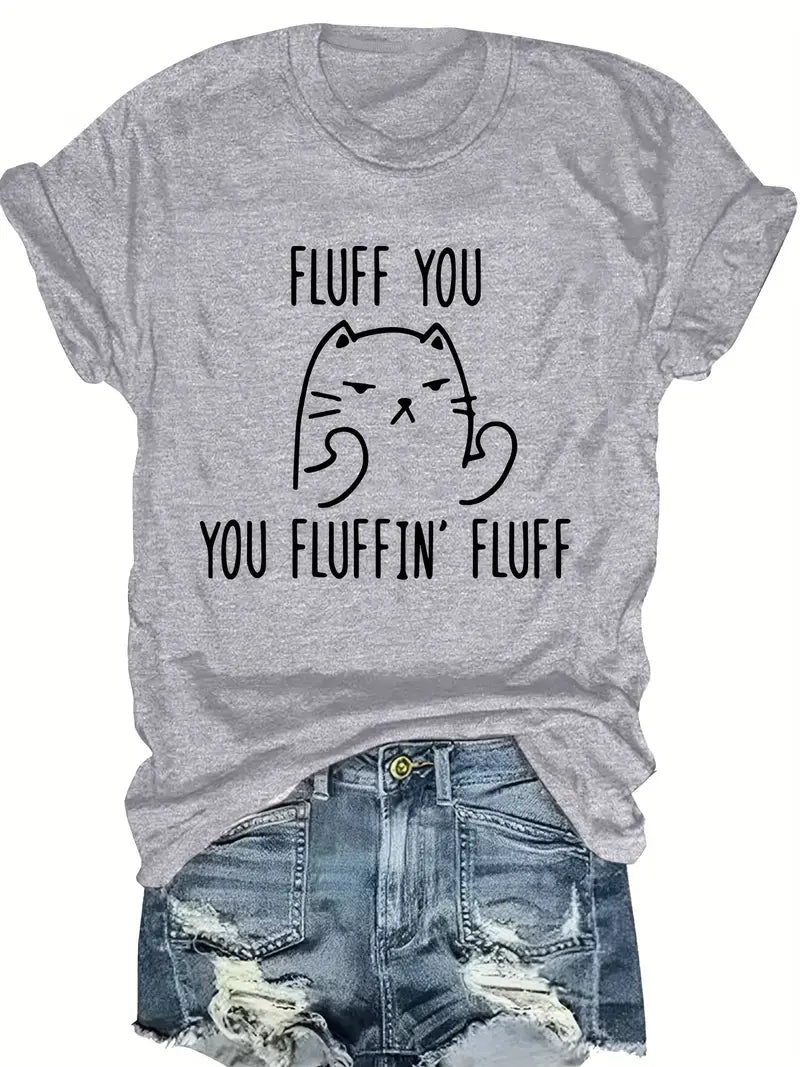 Regular Fit Tee with “Fluff You” Humorous Graphic