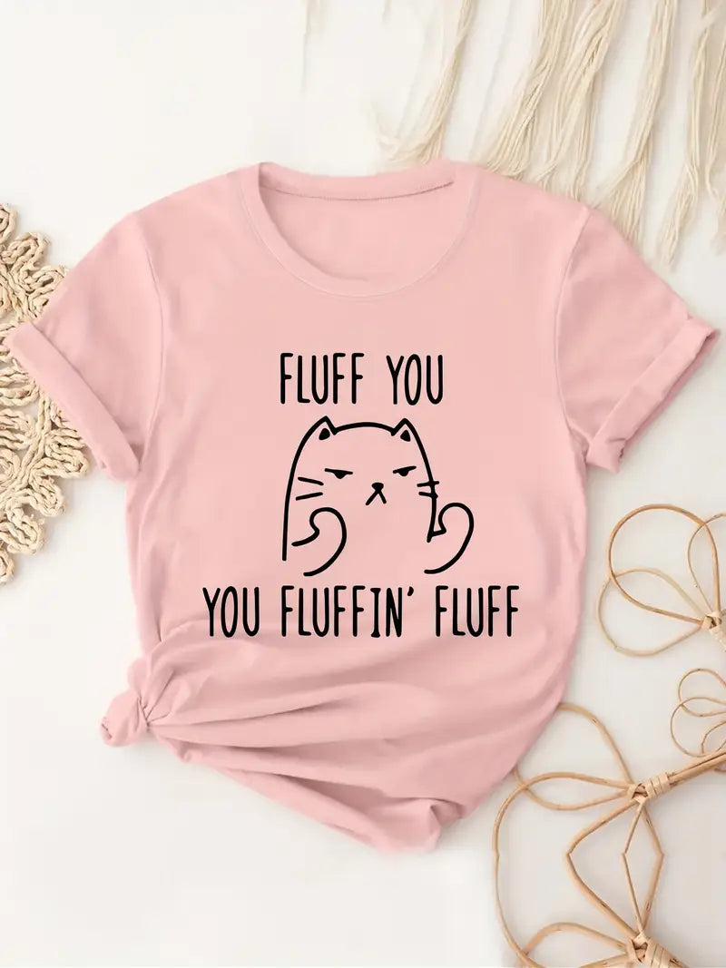 Regular Fit Tee with “Fluff You” Humorous Graphic