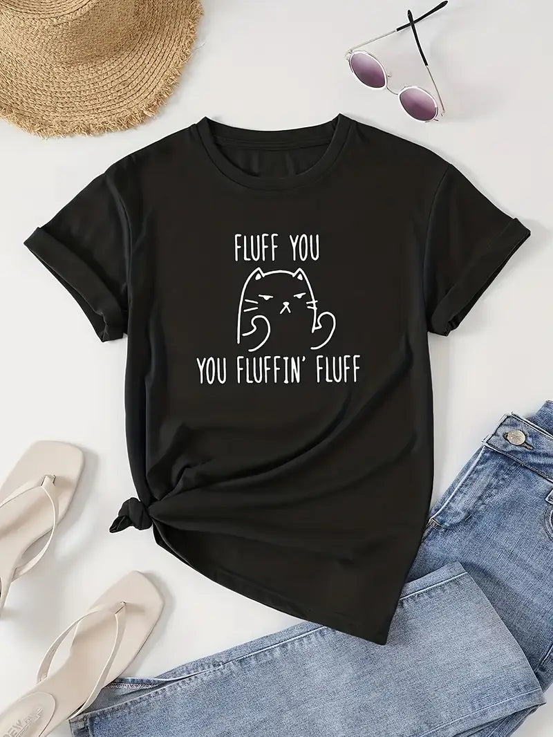 Regular Fit Tee with “Fluff You” Humorous Graphic