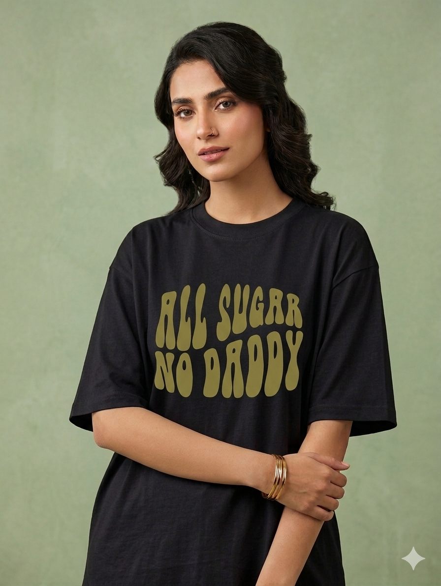 "All Sugar No Daddy" Oversized Graphic Tee – Bold Statement Streetwear
