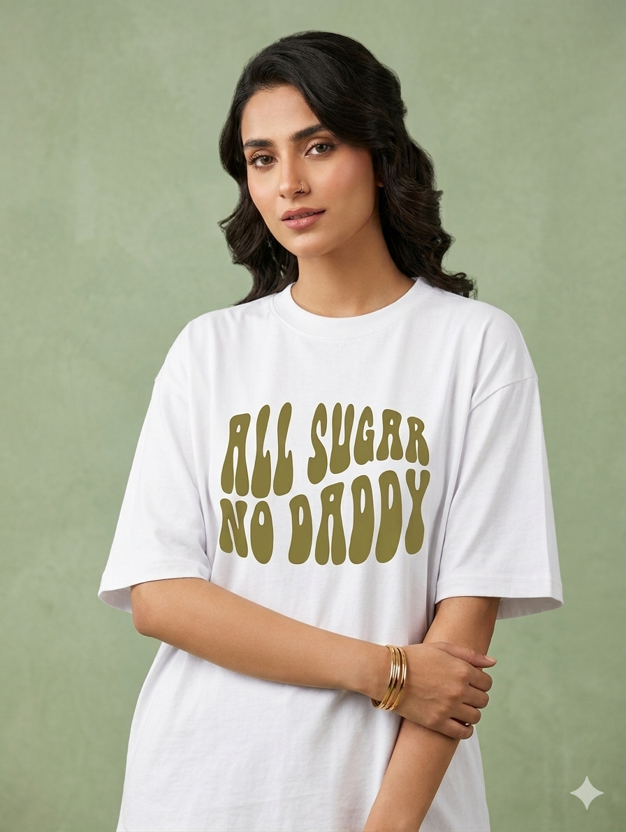 "All Sugar No Daddy" Oversized Graphic Tee – Bold Statement Streetwear